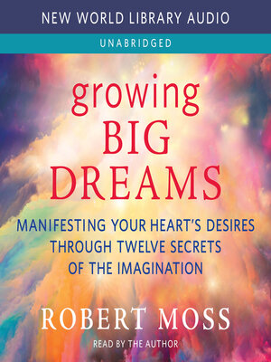 cover image of Growing Big Dreams